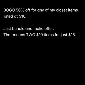 BOGO 50% off $10 items!